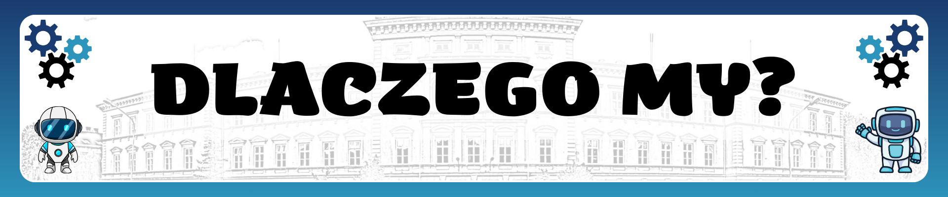 Dlaczego My?